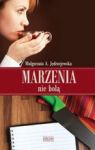 MARZENIA NIE BOLĄ