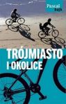 TRÓJMIASTO I OKOLICE NA ROWERZE