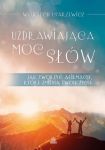 Uzdrawiająca moc słów