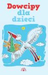 DOWCIPY DLA DZIECI