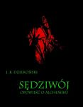 Sędziwój Opowieść o alchemiku
