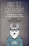 Pies też człowiek?