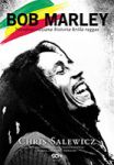 BOB MARLEY NIEOPOWIEDZIANA HISTORIA KRÓLA REGGAE