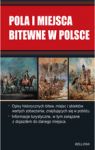 POLA BITEWNE W POLSCE