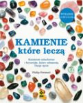 KAMIENIE KTÓRE LECZĄ