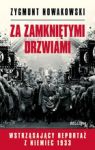 ZA ZAMKNIĘTYMI DRZWIAMI WSTRZĄSAJĄCY REPORTAŻ Z NIEMIEC 1933