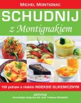 Schudnij z Montigniakiem