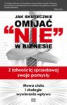 JAK SKUTECZNIE OMIJAĆ NIE W BIZNESIE