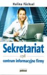 SEKRETARIAT CZYLI CENTRUM INFORMACYJNE FIRMY