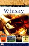 WHISKY KOLEKCJA WIEDZY I ŻYCIA