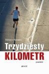 Trzydziesty kilometr. Powieść