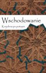 Wschodowanie. Krajobraz po potopie