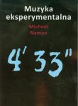 Muzyka eksperymentalna. Cage i po Cage\'u