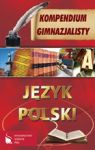 KOMPENDIUM GIMNAZJALISTY JĘZYK POLSKI TW