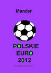 Polskie euro 2012. Nie deptać trawników