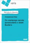 Do czyniącego zarzuty sprawozdaniu o dziele Buckle\'a
