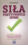 SIŁA POZYTYWNYCH OPINII