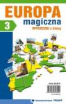 EUROPA MAGICZNA WYCIECZKI Z KLASĄ CZ. 3