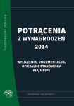 Potrącenia z wynagrodzeń 2014
