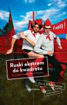 Ruski ekstrem do kwadratu