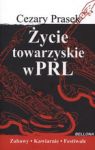 ŻYCIE TOWARZYSKIE W PRL