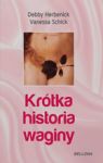 KRÓTKA HISTORIA WAGINY