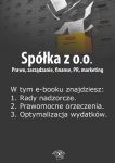 Spółka z o.o. Prawo, zarządzanie, finanse, PR, marketing, wydanie czerwiec 2014 r.