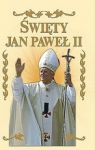 ŚWIĘTY JAN PAWEŁ II TW