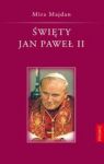 ŚWIĘTY JAN PAWEŁ II