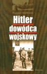 HITLER DOWÓDCA WOJSKOWY