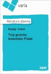 Trzy grzechy śmiertelne Polski