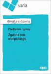 Zgubna rola Chłopickiego