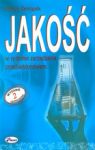 JAKOŚĆ W SYSTEMIE ZARZĄDZANIA PRZEDSIĘBIORSTWEM