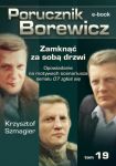 Porucznik Borewicz - Zamknąć za sobą drzwi (TOM 19)