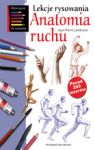 LEKCJE RYSOWANIA LEKCJE RYSOWANIA ANATOMIA RUCHU