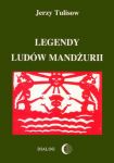 Legendy ludów Mandżurii. Tom I
