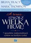 A teraz... stwórz wielką firmę!