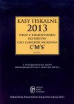 Kasy fiskalne 2013 wraz z komentarzem ekspertów CMS Cameron McKenna