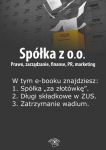 Spółka z o.o. Prawo, zarządzanie, finanse, PR, marketing, wydanie lipiec 2014 r.