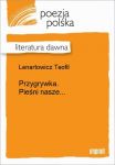 Przygrywka. Pieśni nasze...