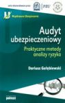 AUDYT UBEZPIECZENIOWY PRAKTYCZNE METODY ANALIZY RYZYKA