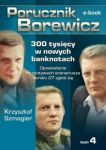 Porucznik Borewicz - 300 tysięcy w nowych banknotach (TOM 4)