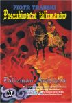 Poszukiwacze talizmanów, tom II: Talizman Księżyca