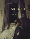 Gehenna, czyli dzieje nieszczęśliwej miłości