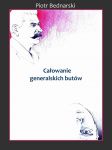 Całowanie generalskich butów