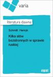 Kilka słów bezstronnych w sprawie ruskiej