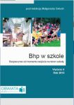 BHP w szkole. Bezpiecznie od momentu wejscia na teren szkoły