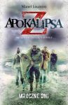 Apokalipsa Z. Mroczne dni t.2