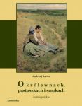 O królewnach pastuszkach i smokach
