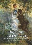 Błękitna książeczka Wzuszająca opowieść o miłości
